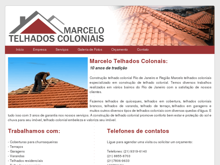 www.marcelotelhadoscoloniais.com