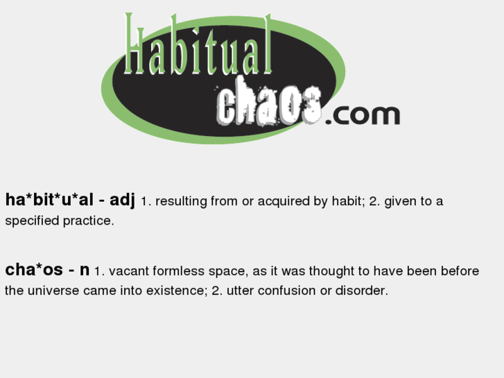 www.habitualchaos.com