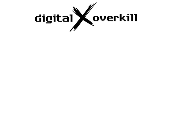 www.digitaloverkill.com