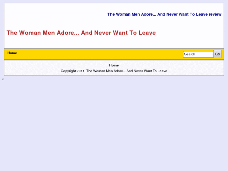 www.thewomanmenadoreandneverwanttoleave.com