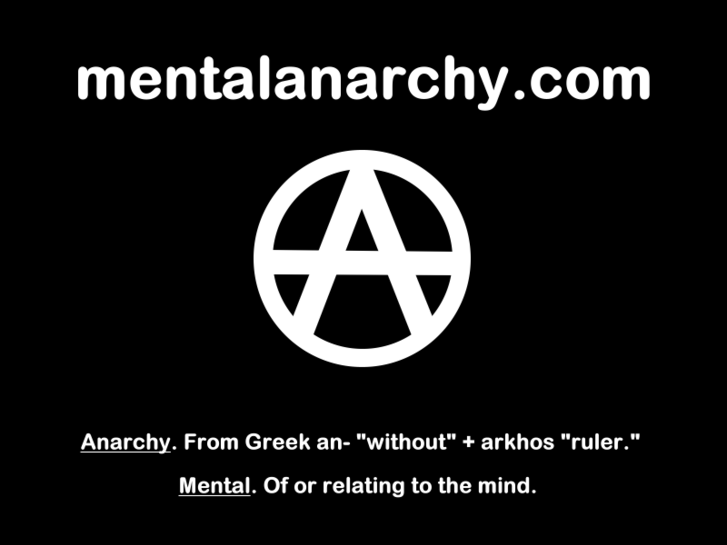 www.mentalanarchy.com