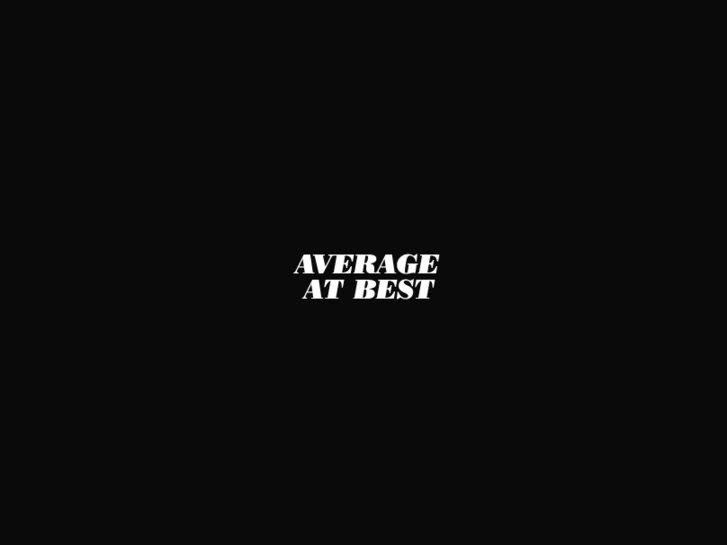 www.average-at-best.com