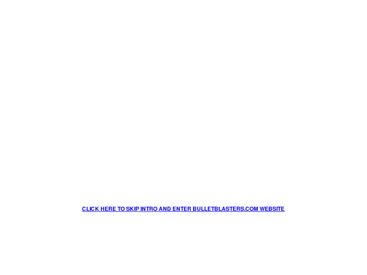 www.bulletblasters.net