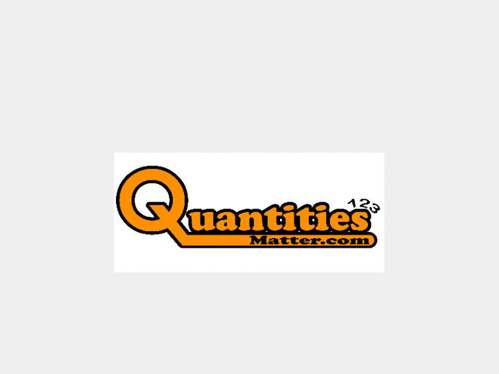 www.quantitiesmatter.com