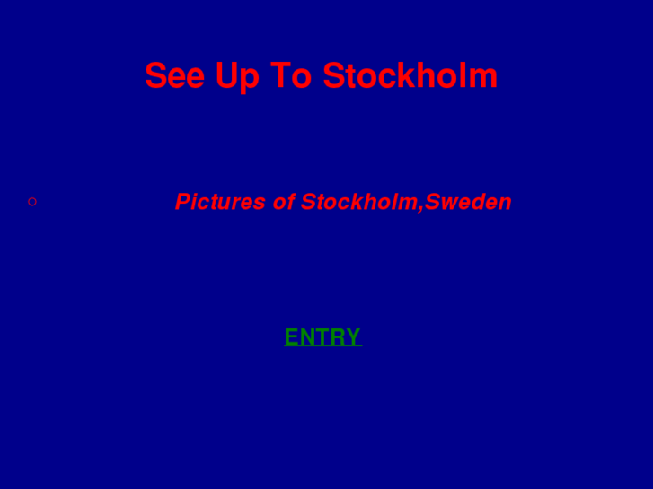 www.seeuptostockholm.com