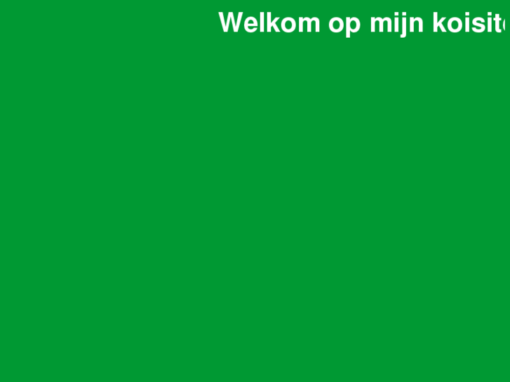 www.mijnkoisite.nl