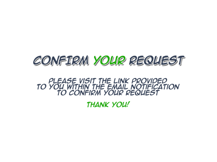 www.confirmyourrequest.com