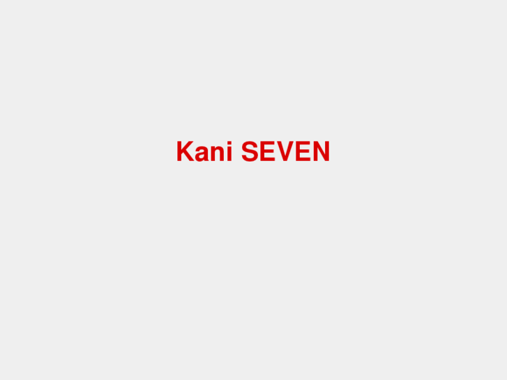 www.kaniseven.com