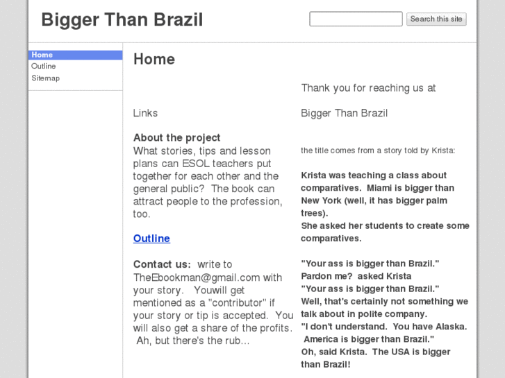 www.biggerthanbrazil.com