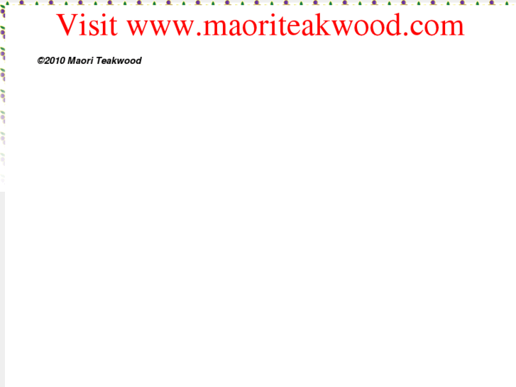 www.maoriteakwood.com