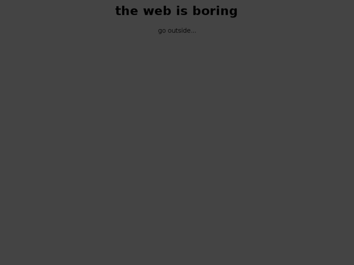 www.thewebisboring.com