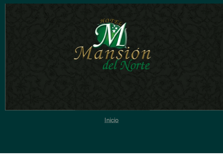 www.hotelmansiondelnorte.com