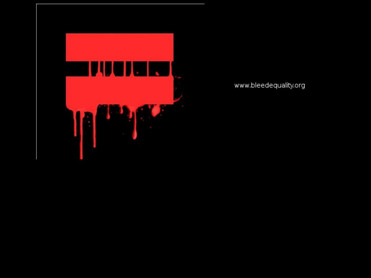 www.bleedequality.org