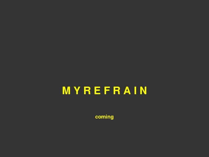 www.myrefrain.com