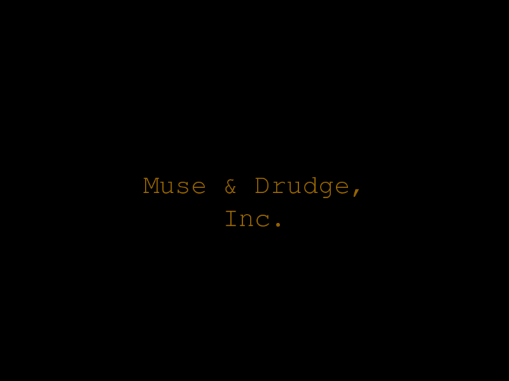 www.museanddrudge.com