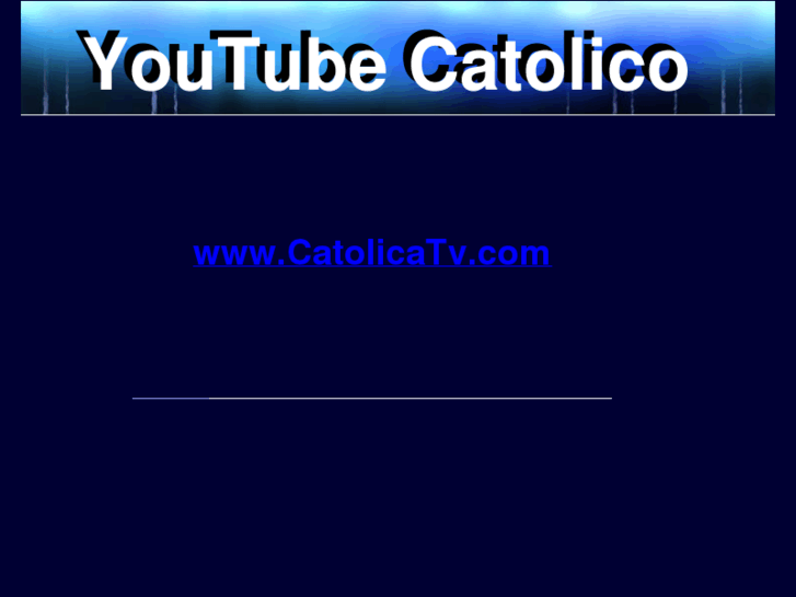 www.youtubecatolico.com