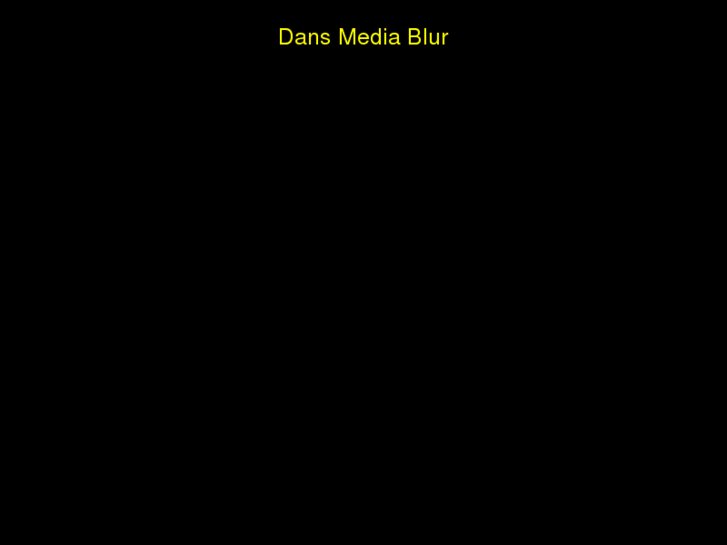 www.dansmediablur.info