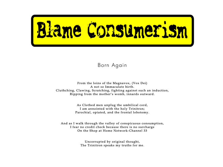 www.blameconsumerism.com