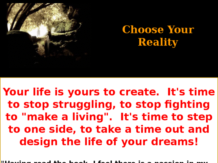 www.chooseyourreality.com