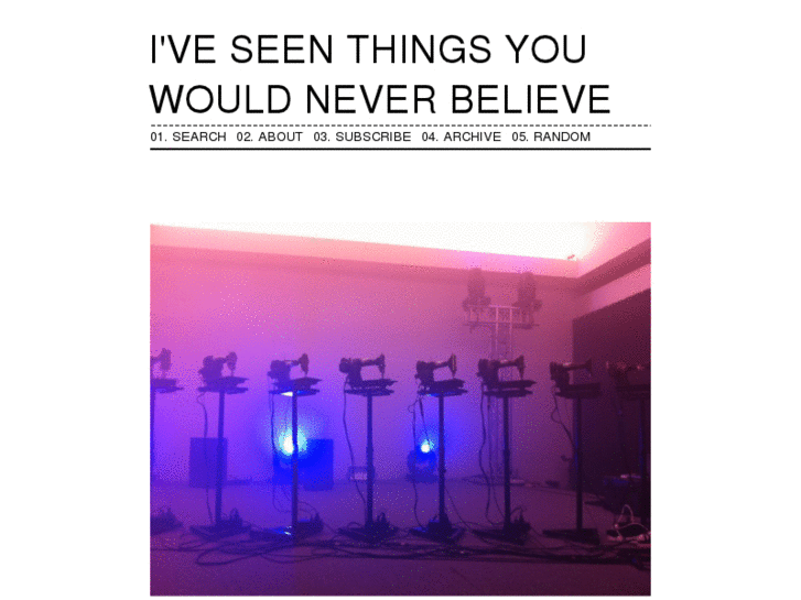 www.iveseenthingsyouwouldneverbelieve.com