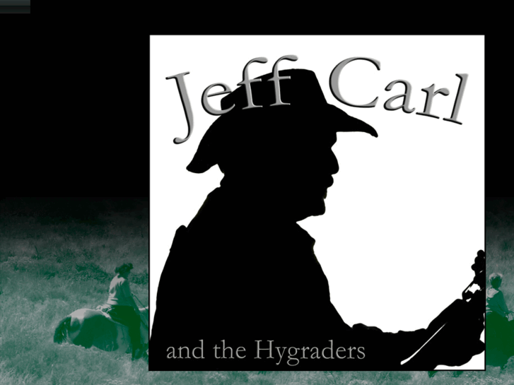 www.jeffcarlandthehygraders.com