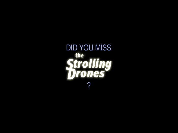 www.strollingdrones.com