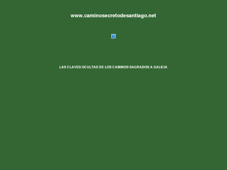 www.caminosecretodesantiago.net