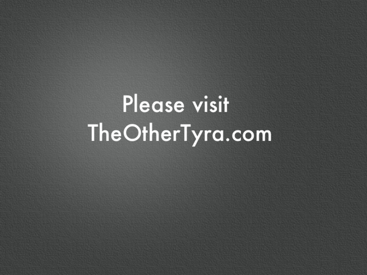 www.theworldoftyra.com