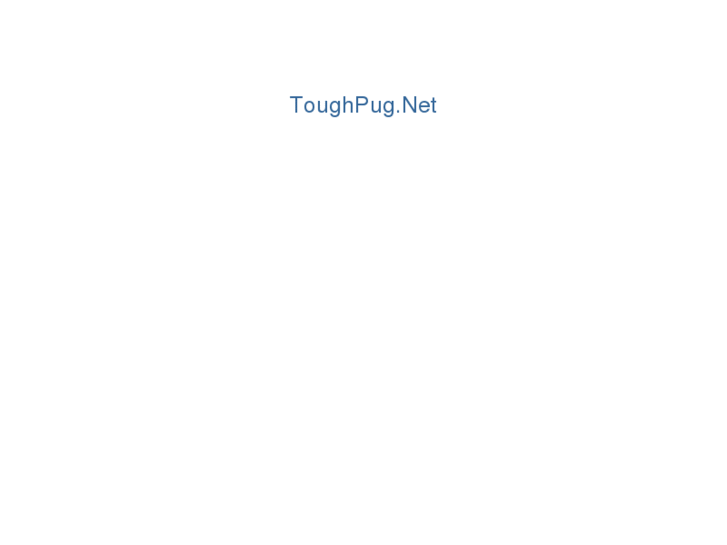 www.toughpug.net