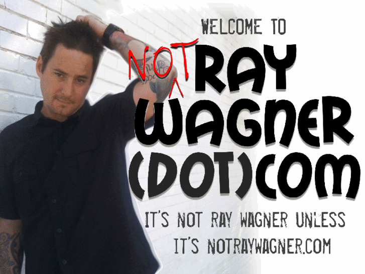 www.notraywagner.com