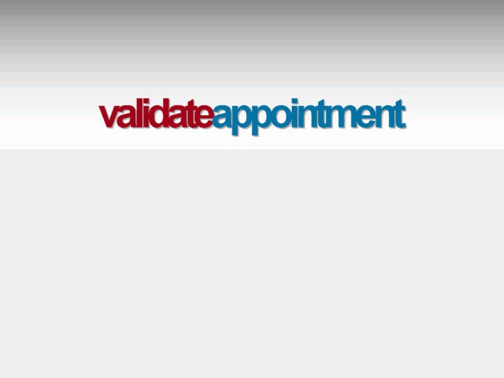 www.validateappointment.com