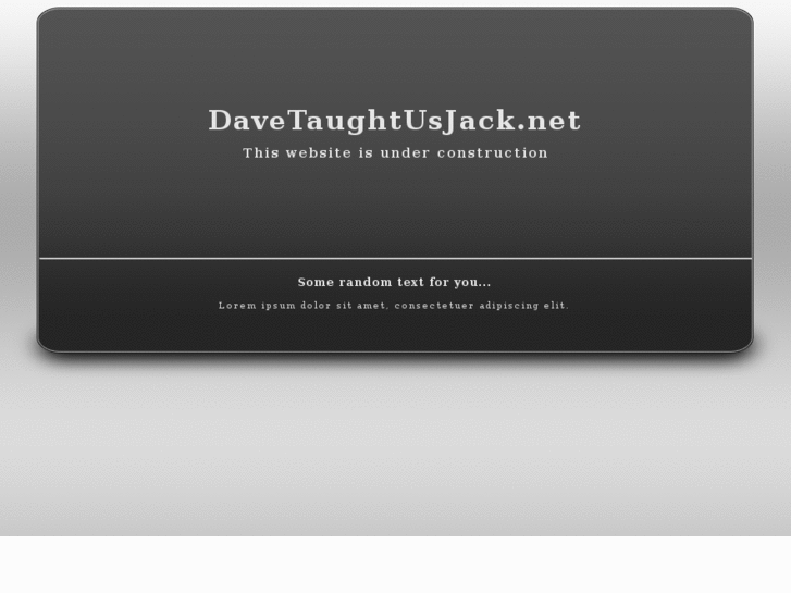 www.davetaughtusjack.net