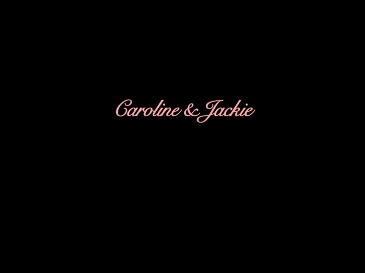 www.carolineandjackie.com