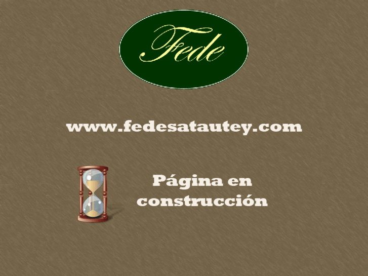 www.fedesatautey.com