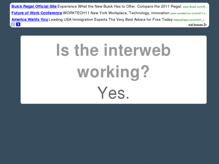 www.istheinterwebworking.com