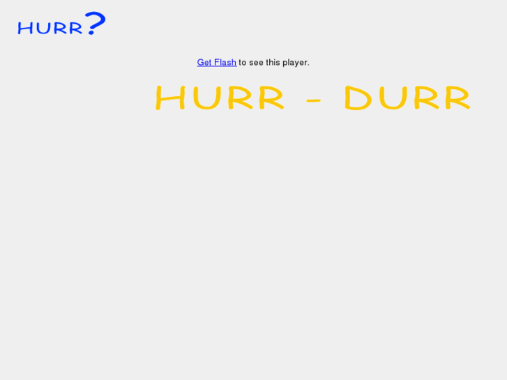 www.hurr-durr.com