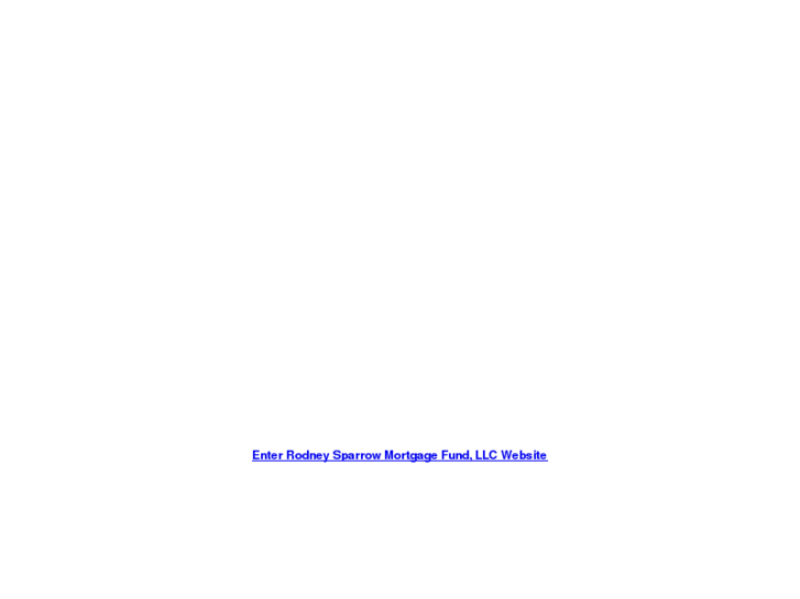 www.rodneysparrowmortgagefund.com