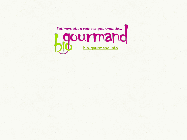 www.bio-gourmand.info