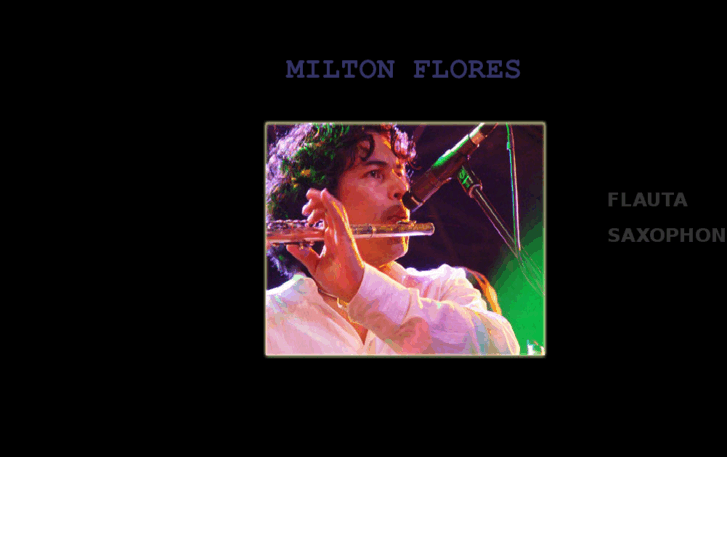 www.miltonflores.com