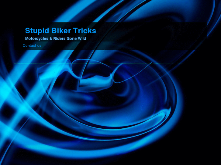 www.stupidbikertricks.com