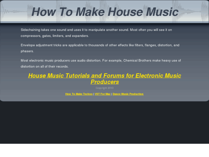 www.howtomakehousemusic.com