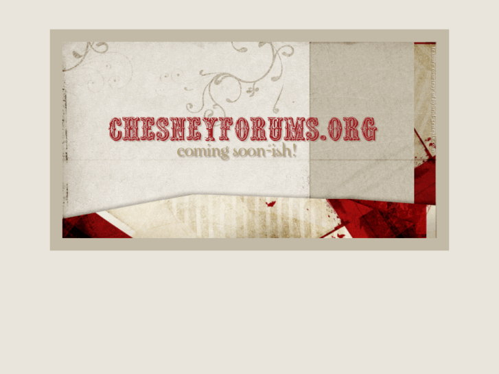 www.chesneyforums.org