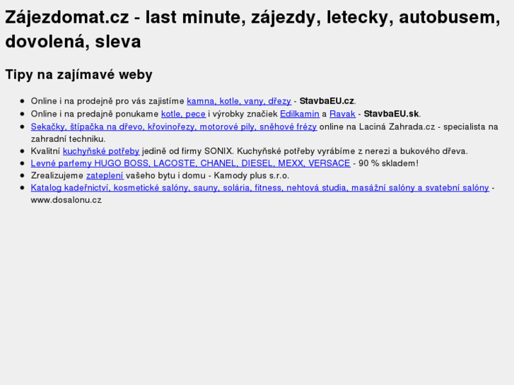 www.zajezdomat.cz
