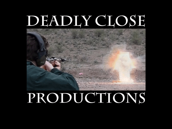 www.deadlyclose.net