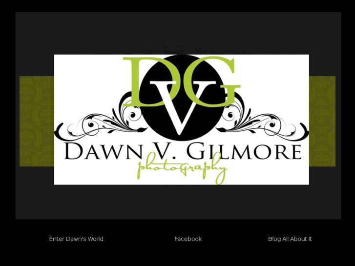 www.dawnvgilmorephoto.com