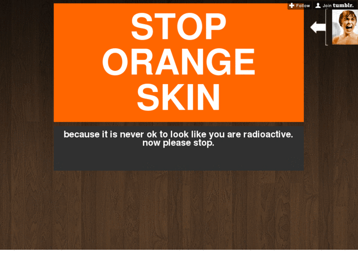 www.stoporangeskin.org