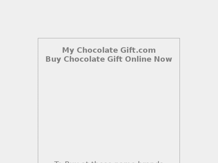 www.mychocolategift.com