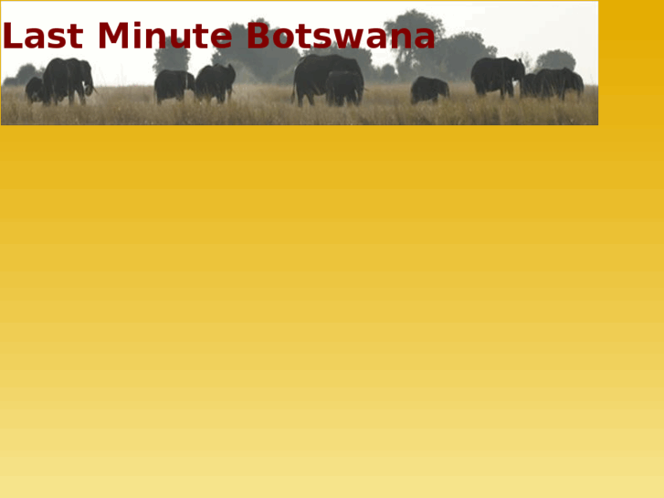 www.lastminutebotswana.com