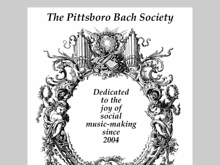 www.pittsborobachsociety.org