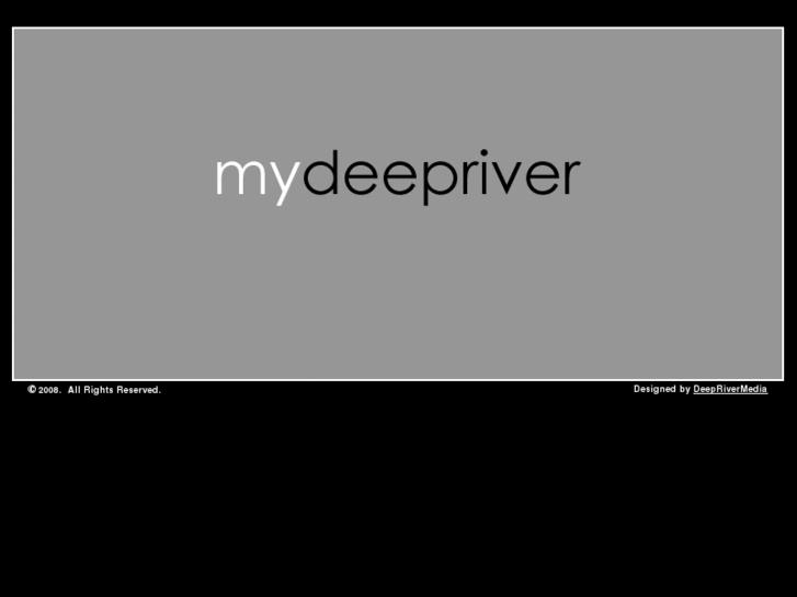 www.mydeepriver.info
